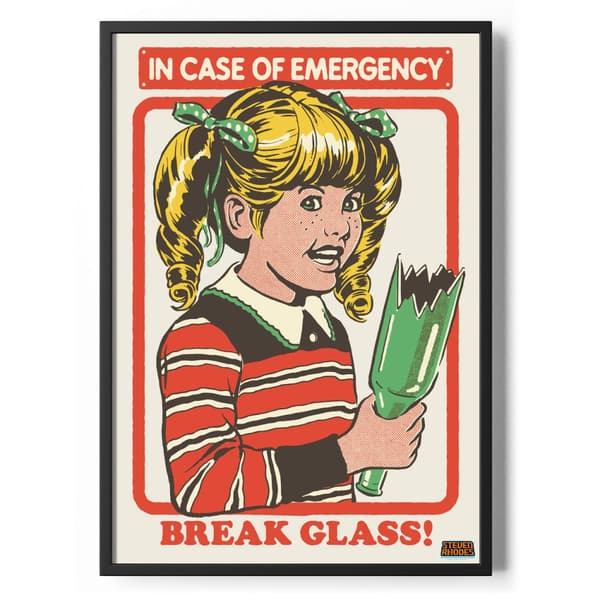 In Case of Emergency - Break Glass Poster Standard A3