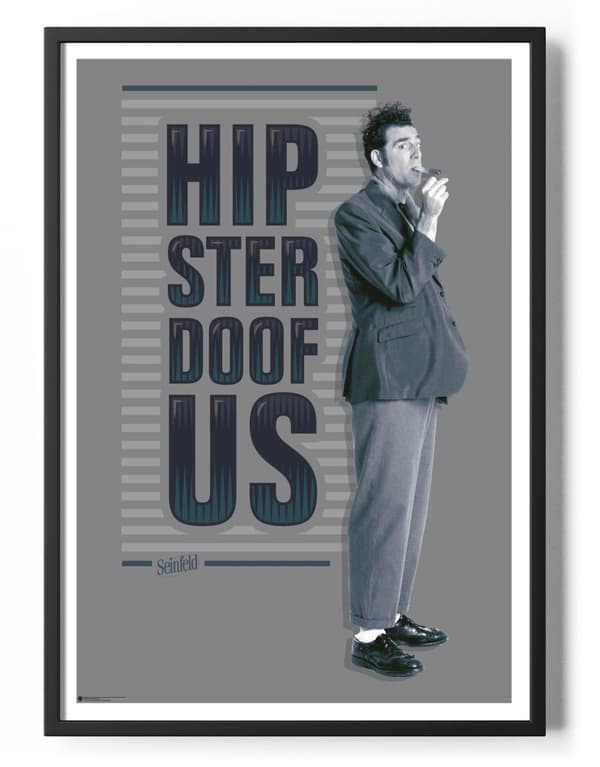 Kramer - Hipster Doofus Poster 50x70
