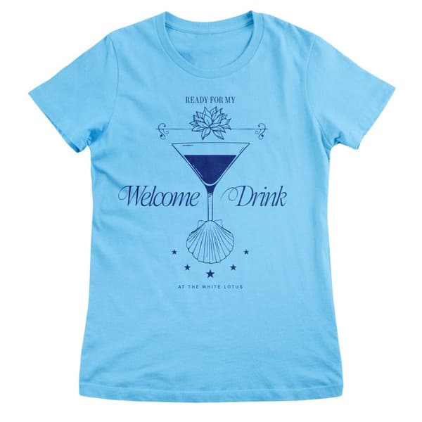Ready For My Welcome Drink Girly Tee