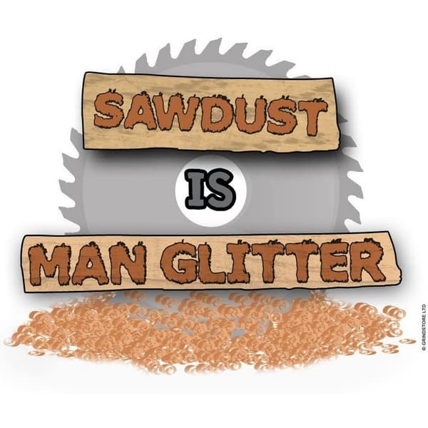 Grindstore Sawdust Is Man Glitter Mug
