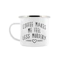 Miniatyrbild 1 av 2: Grindstore Coffee Makes Me Feel Less Murdery Emaljerad mugg