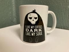 I Like My Coffee Dark Like My Soul