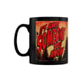 Pikkukuva 1 / 3: Grindstore It´s Always Someone You Know Horror Mug