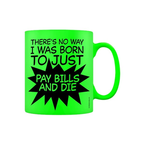 Grindstore Pay Bills And Die Mug Neon Green One Size