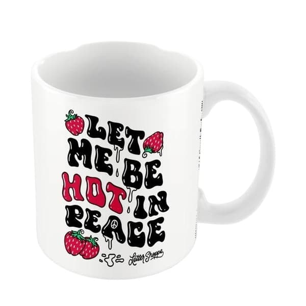 Letter Shoppe Let Me Be Hot In Peace Mug White One Size