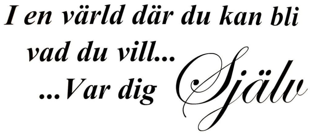Väggdekor | Citat | Var dig själv