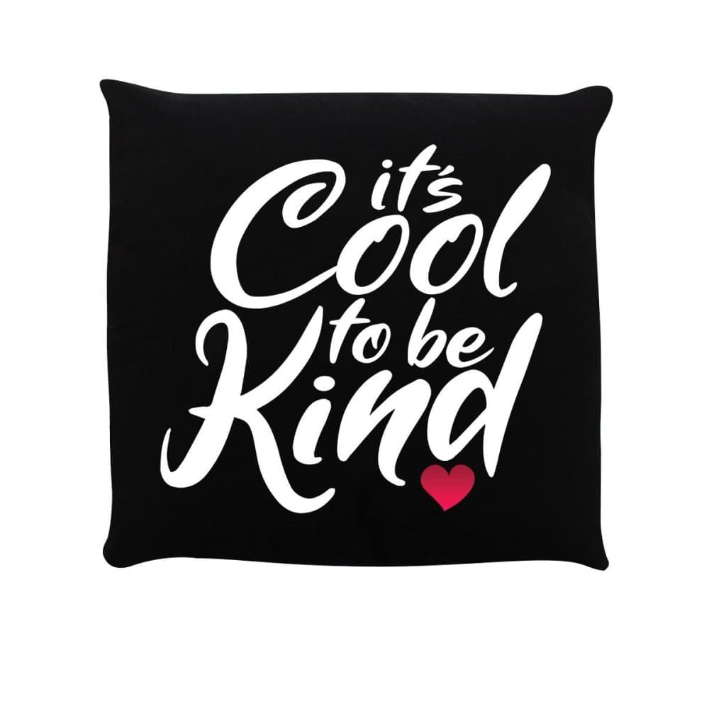 Grindstore Its Cool To Be Kind Fylld kudde