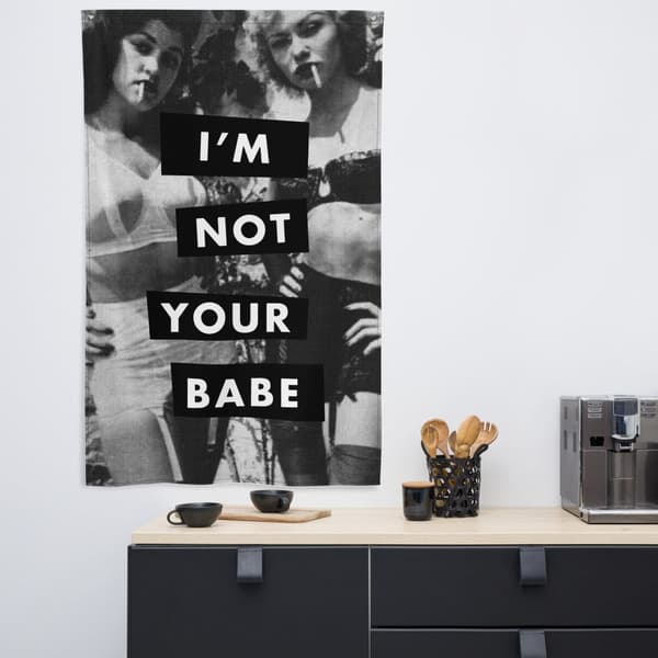 Not Your Babe Tapestry