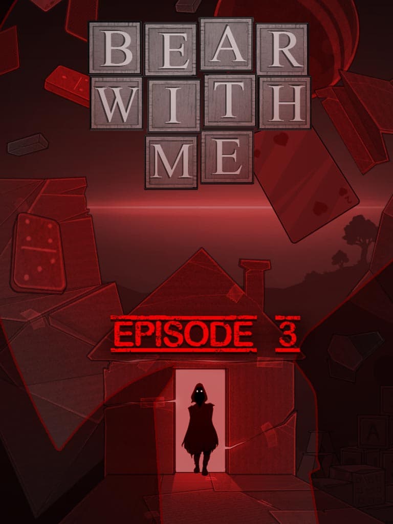 Bear With Me - Episode Three