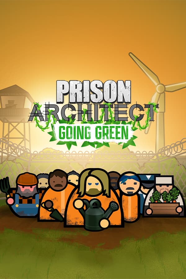Prison Architect: Going Green