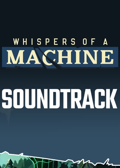 Whispers of a Machine Official Soundtrack