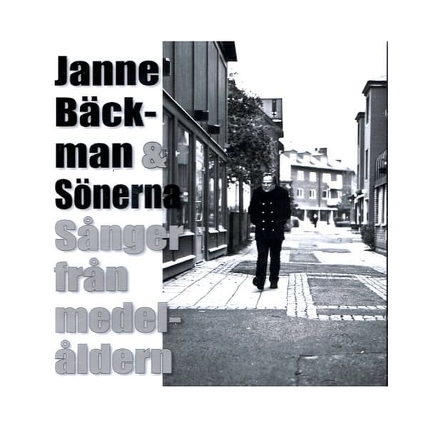 Janne Bäckman - Sånger från medelåldern