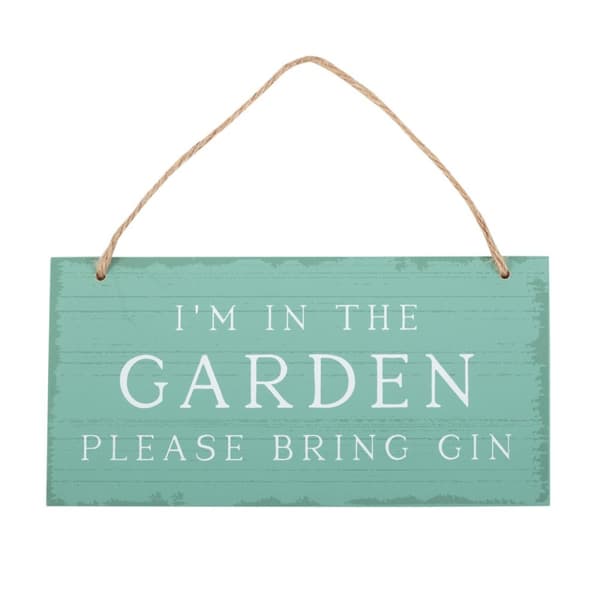 Something Different I`m In The Garden Please Bring Gin Hängande Skylt Green/Brown/White One Size