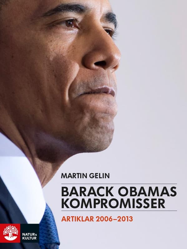 Barack Obamas kompromisser : artiklar 2006-2013 - Digital - Laddas ner