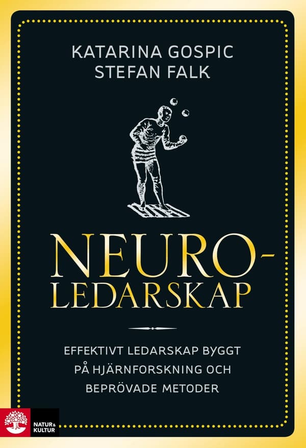 Neuroledarskap : effektivt ledarskap byggt på hjärnforskning och beprövade metoder - Digital - Laddas ner