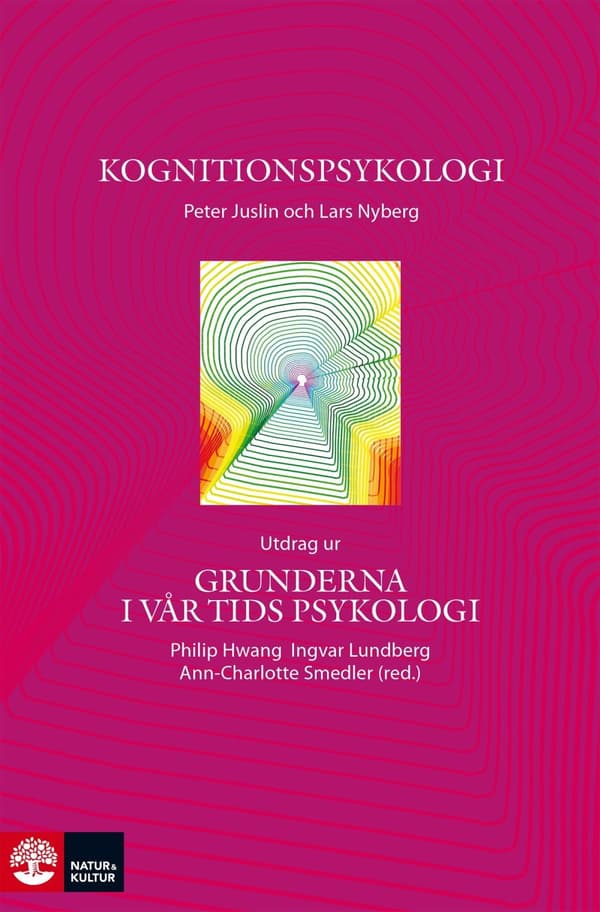 Kognitionspsykologi : utdrag ur Grunderna i vår tids psykologi - Digital - Laddas ner