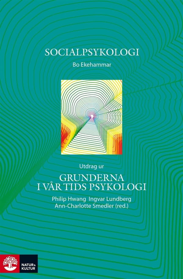 Socialpsykologi : utdrag ur Grunderna i vår tids psykologi - Digital - Laddas ner