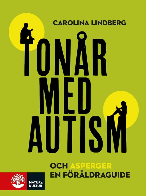 Tonår med autism och asperger : en föräldraguide - Digital - Laddas ner