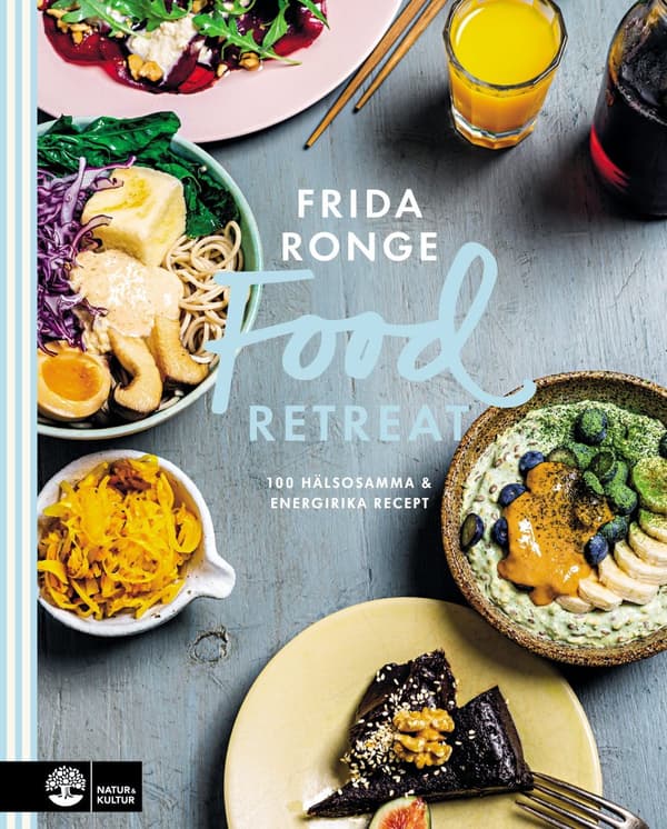 Food retreat : 100 hälsosamma & energirika recept - Digital - Laddas ner