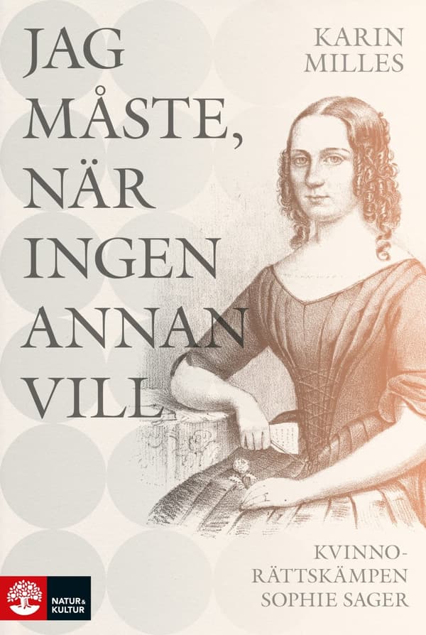 Jag måste, när ingen annan vill : kvinnorättskämpen Sophie Sager - Digital - Laddas ner