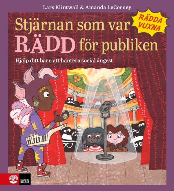 Stjärnan som var rädd för publiken : hjälp ditt barn att hantera social ångest - Digital - Laddas ner