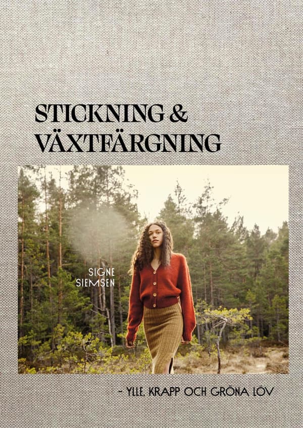 Stickning & växtfärgning : ylle, krapp och gröna löv - Digital - Laddas ner