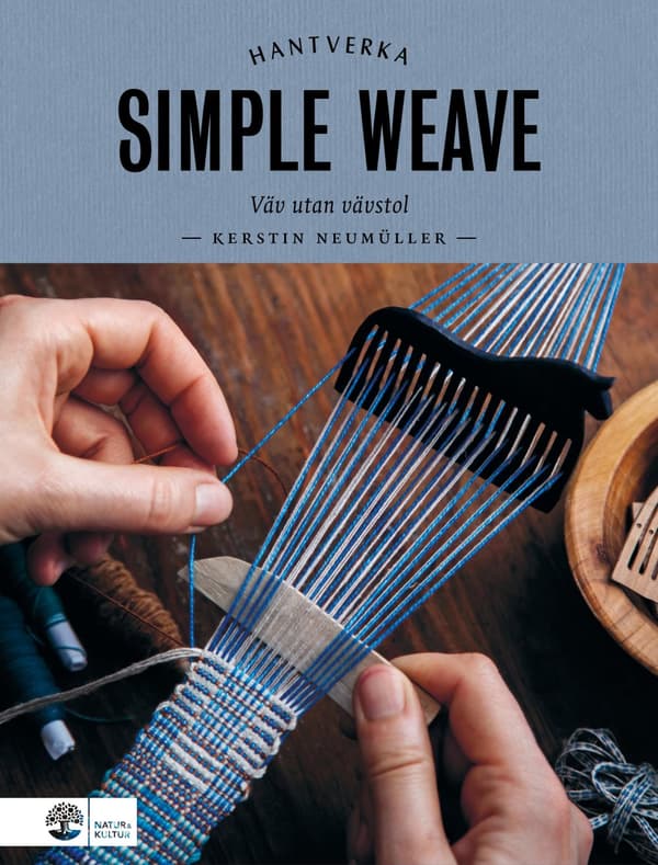 Simple weave : väv utan vävstol - Digital - Laddas ner