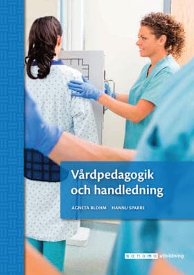 Vårdpedagogik och handledning onlinebok, upplaga 2 Licens 6 månader