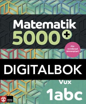 Matematik 5000+ Kurs 1abc Vux Lärobok Dig.bokUppl2021