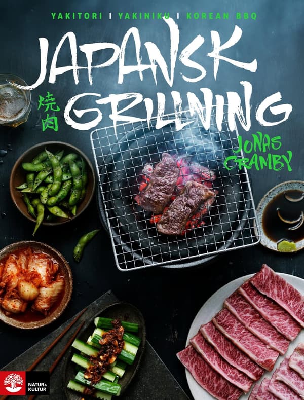 Japansk grillning : Yakitori, yakiniku och koreansk BBQ - Digital - Laddas ner