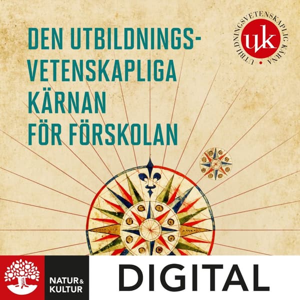 Den utbildningsvetenskapliga kärnan för förskolan