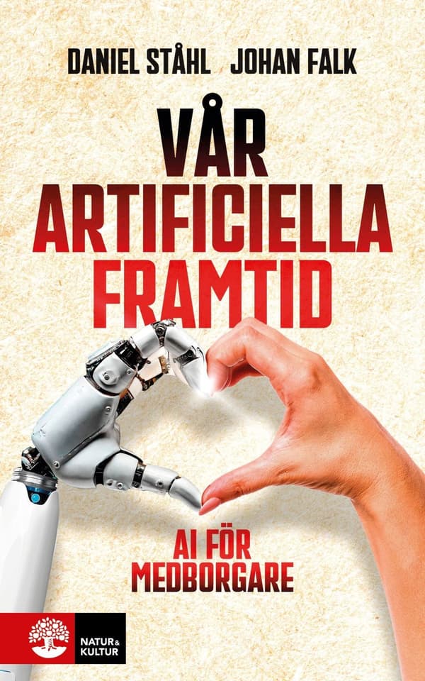 Vår artificiella framtid : AI för medborgare - Digital - Laddas ner