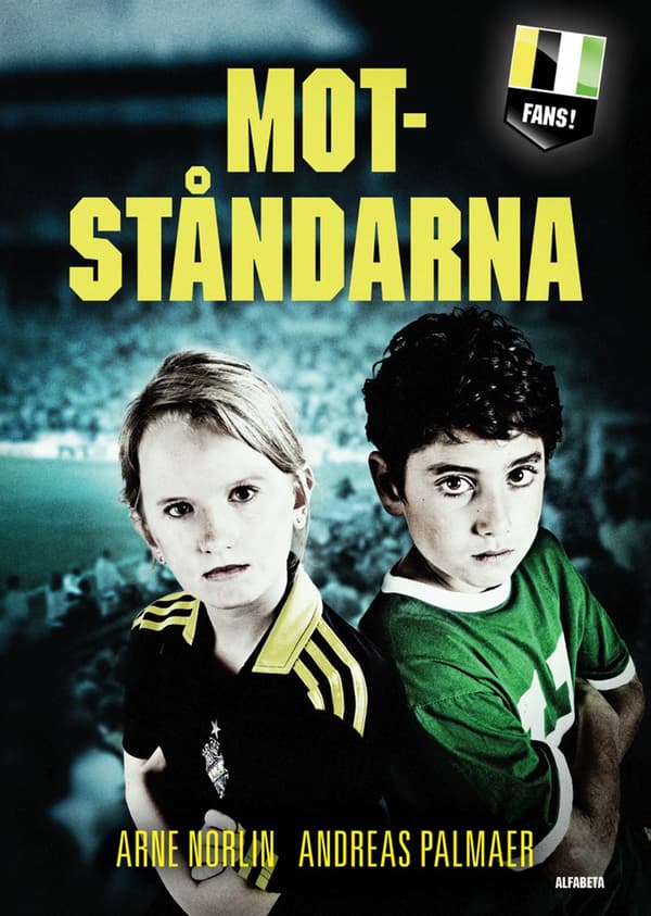 Fans. Motståndarna