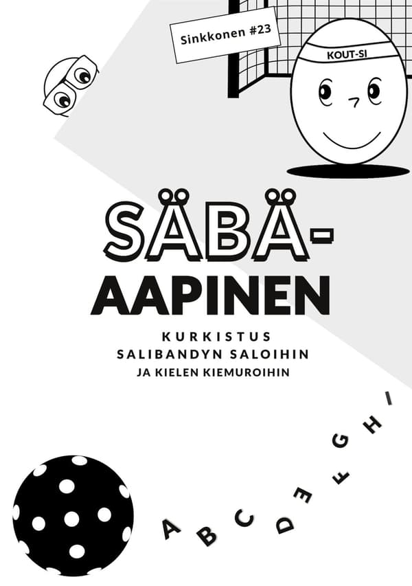 Säbäaapinen: Kurkistus salibandyn saloihin ja kielen kiemuroihin