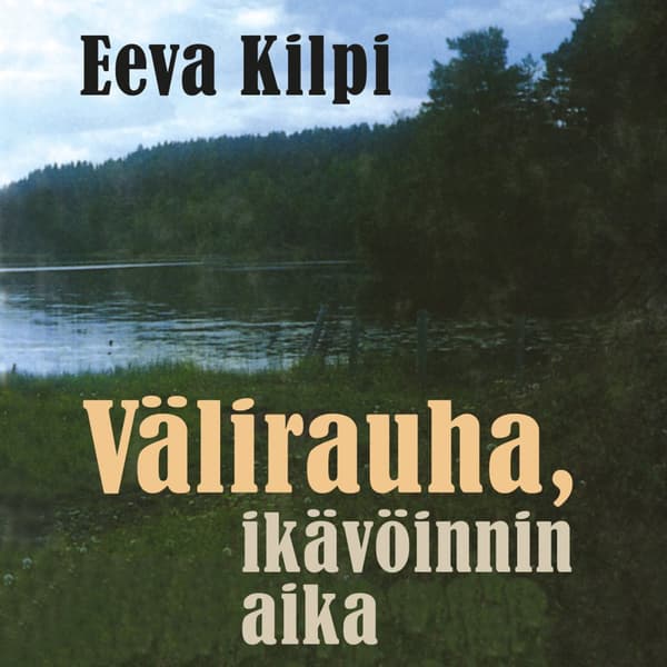Välirauha, ikävöinnin aika