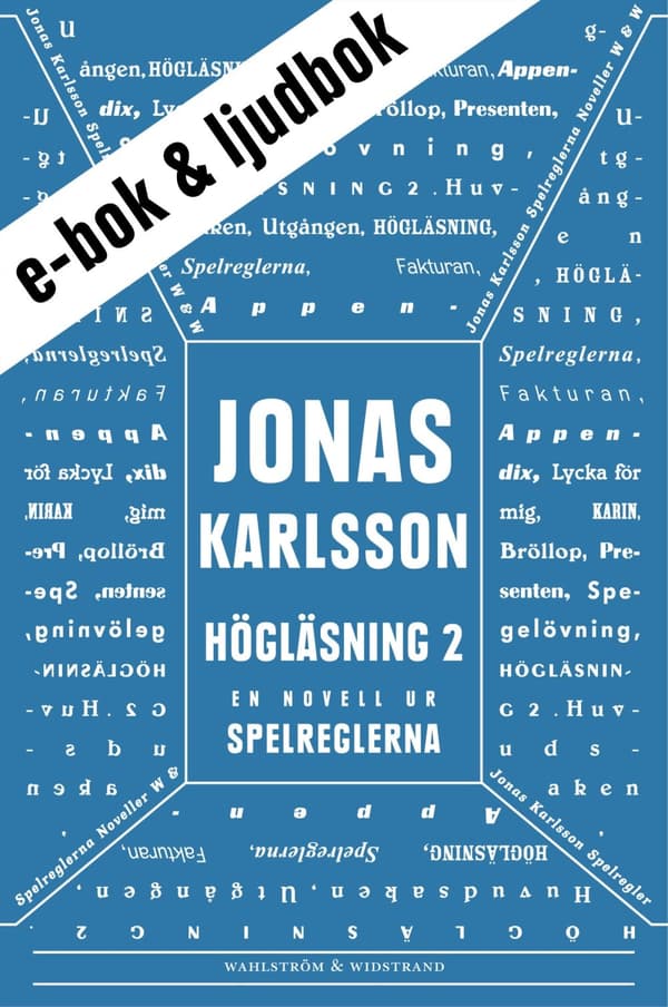 Högläsning 2 (e-bok + ljudbok): En novell ur Spelreglerna