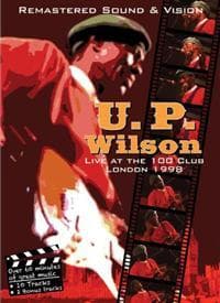 Wilson U.P.: Live At 100 Club, London 1998