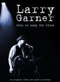 Pikkukuva 1 / 2: Garner Larry: Born To Sang The Blues