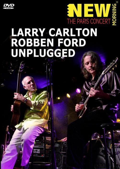 Carlton Larry & Robben Ford: Unplugged (DVD)