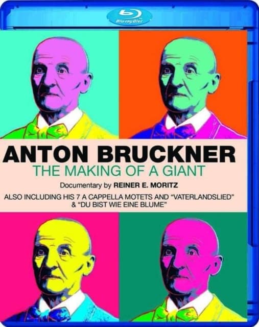 REINER E.MORITZ: Anton Bruckner - The Making Of A Giant (Blu-ray)