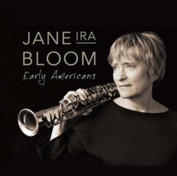 JANE IRA BLOOM: Early Americans (Blu-ray)