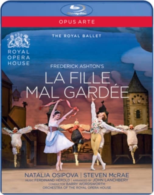 OSIPOVA & ROH ORCH & WORDSWORTH: Ashtonla Fille Mal Gardee (Blu-ray)