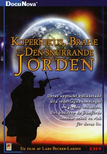 Kopernikus Brahe och den snurrande jorden (DVD)