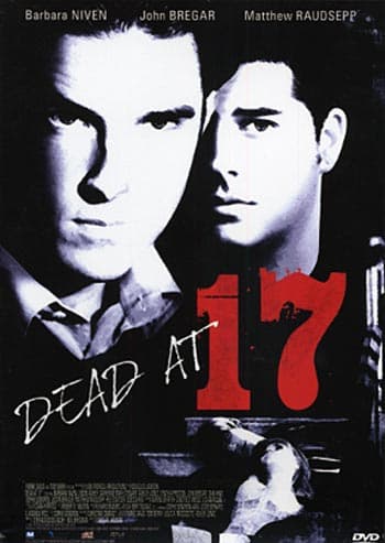 Dead at 17 (2 DVD)