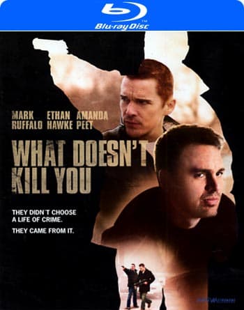 What doesn't kill you (Blu-ray)