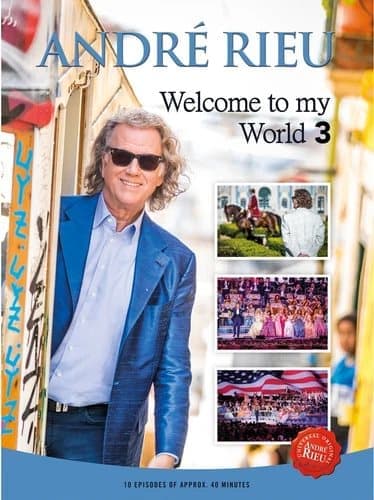 Andre Rieu-Welcome to My World 3 E]DVD Box Set Brand New