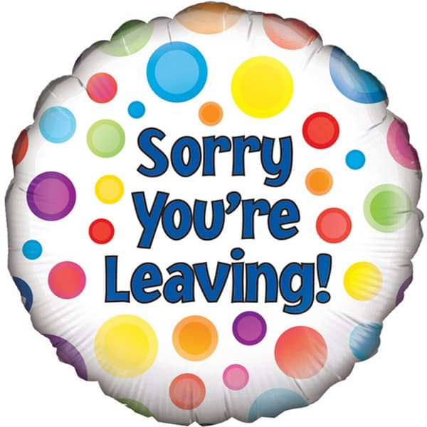 Oaktree 18 Inch Sorry Youre Leaving Balloon Multicoloured One Size