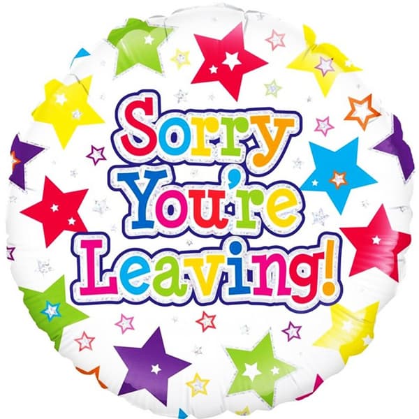 Oaktree 18 tommer Sorry Youre Leaving cirkel folieballon Multicoloured One Size