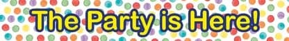 Party-skylt 90 cm - The is Here