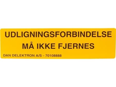 DAN-DELEKTRON Skilt 28mm x 100mm med klæbTekst: Udligningsforbindelse må ikke fjernes